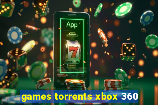 games torrents xbox 360